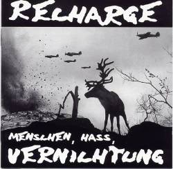 Recharge : Menschen, Hass, Vernichtung